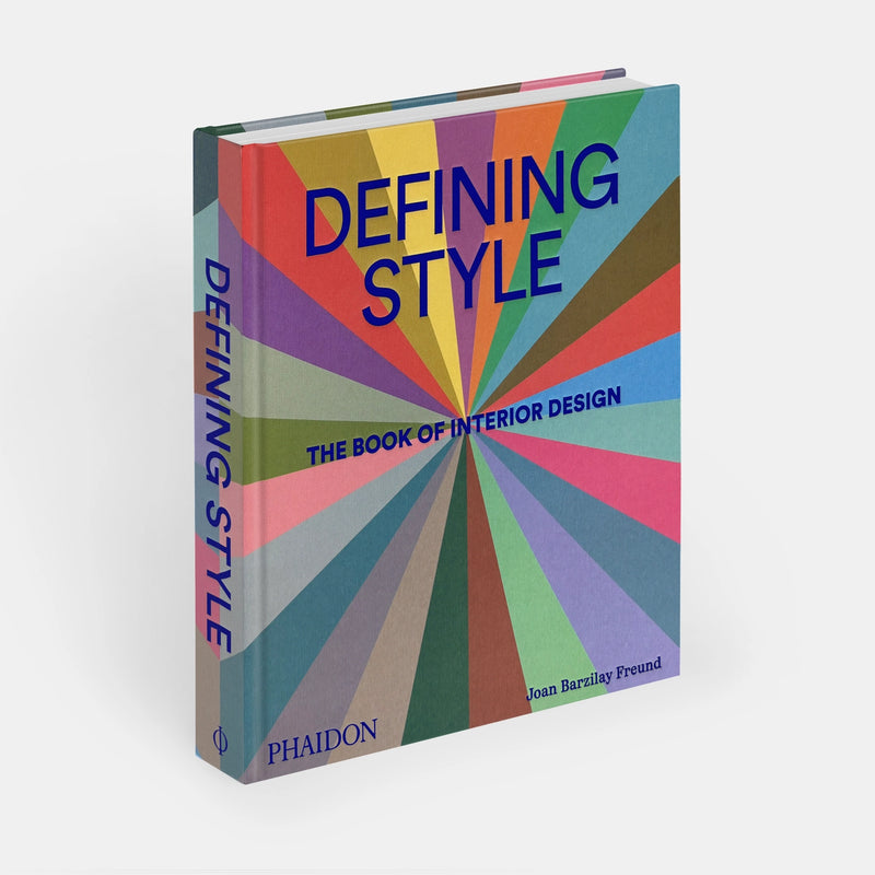 Phaidon Defining Style: The Book of Interior Design