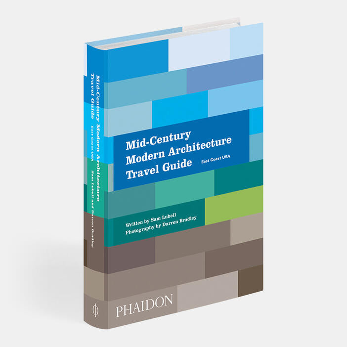 Phaidon Mid-Century Modern Architecture Travel Guide: East Coast Usa